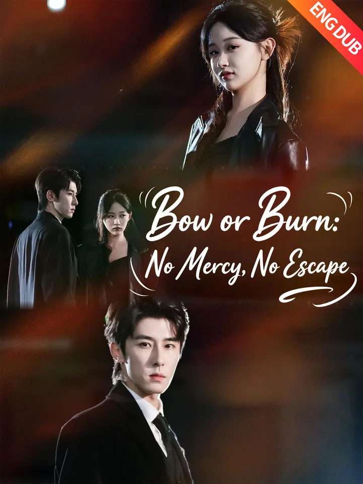 [ENG DUB] Bow or Burn: No Mercy, No Escape poster