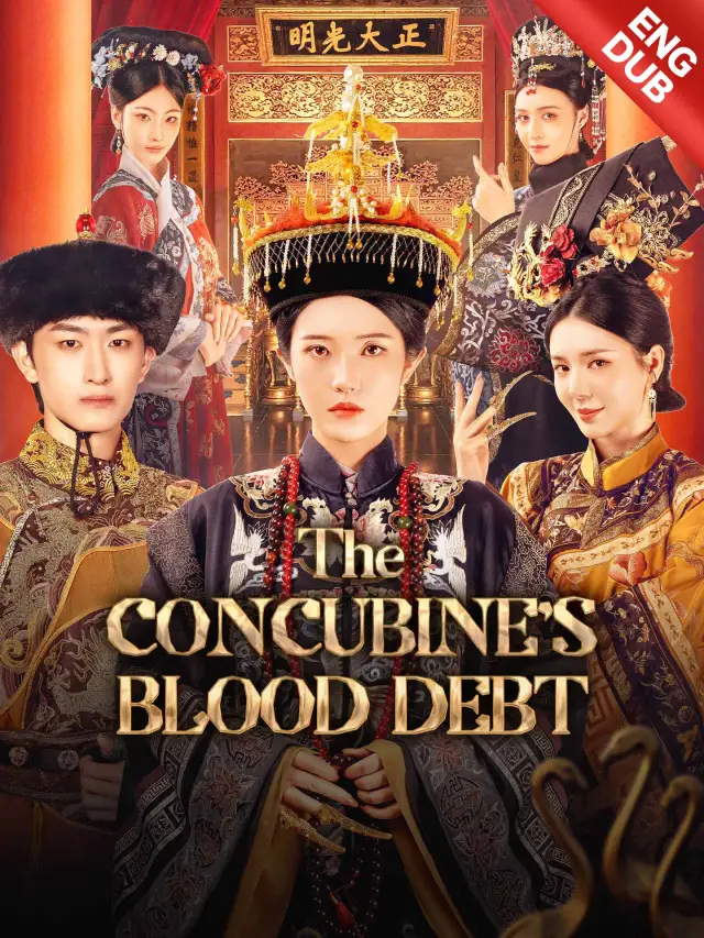 [ENG DUB] The Concubine's Blood Debt poster
