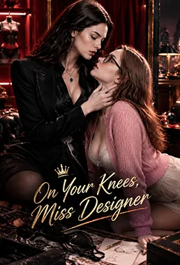 On Your Knees, Miss Designer poster