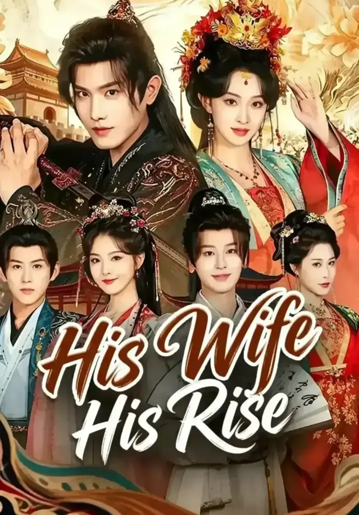 His Wife, His Rise poster