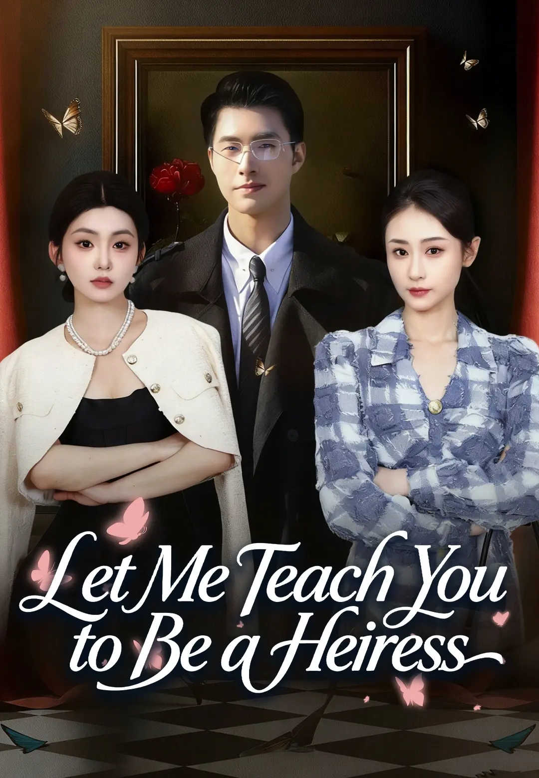 Let Me Teach You to Be a Heiress poster
