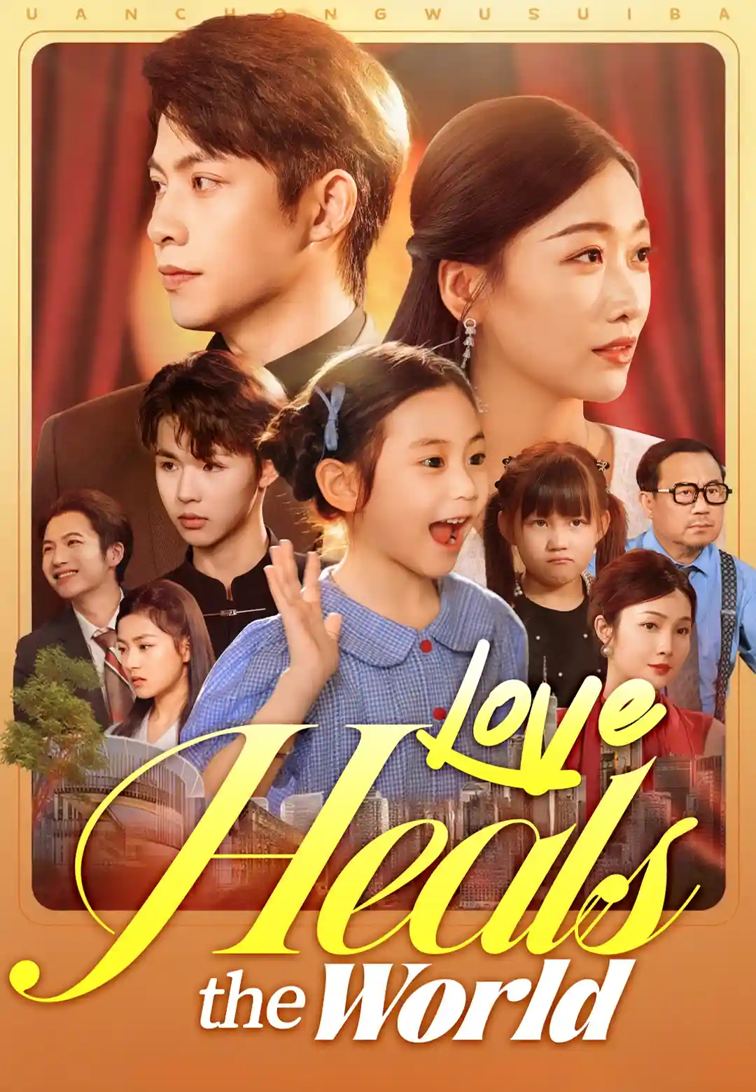 Love Heals the World poster