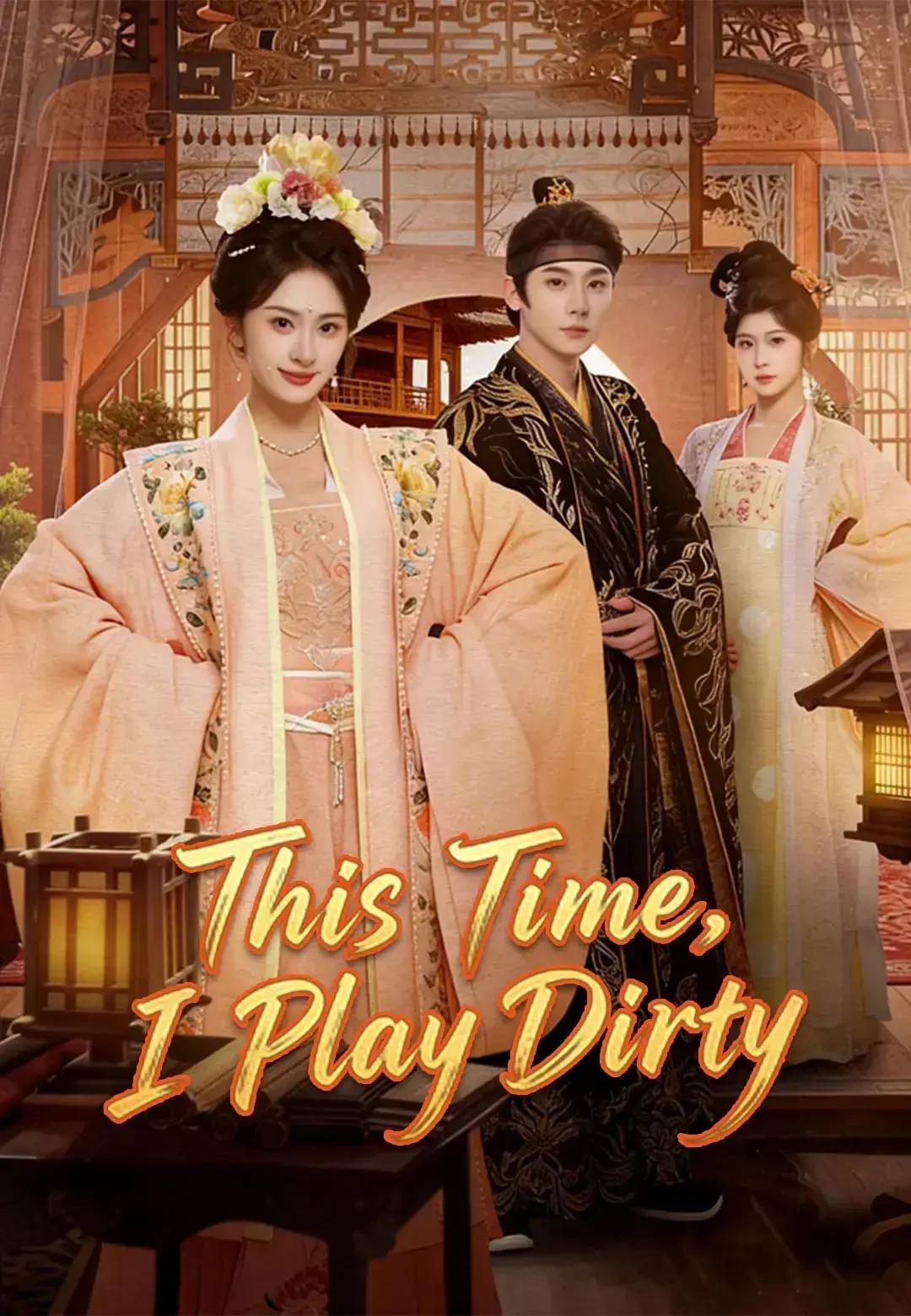This Time, I Play Dirty poster