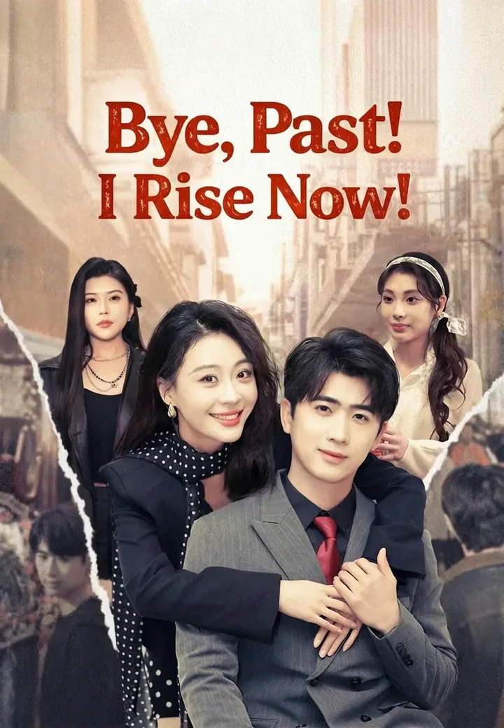 Bye, Past! I Rise Now! poster