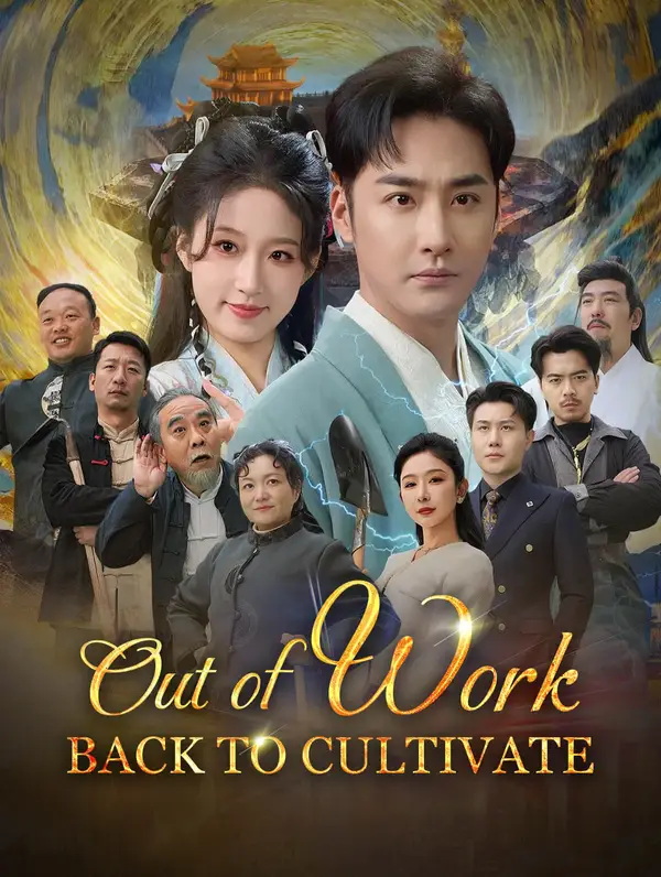 Out of Work, Back to Cultivate poster