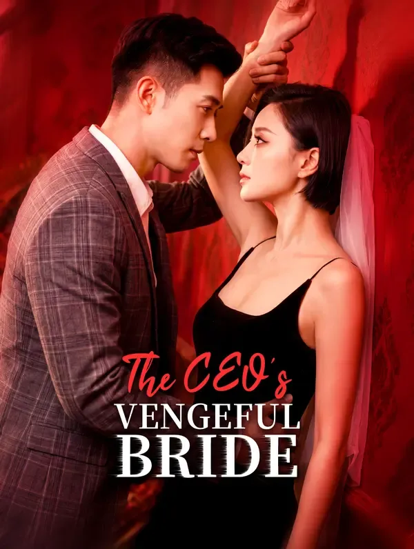 The CEO's Vengeful Bride poster