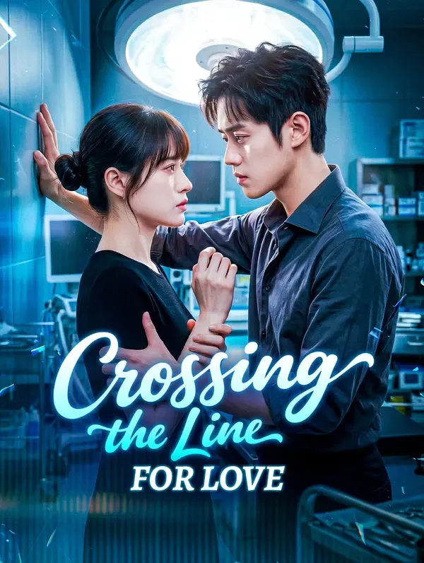 Crossing the Line for Love poster