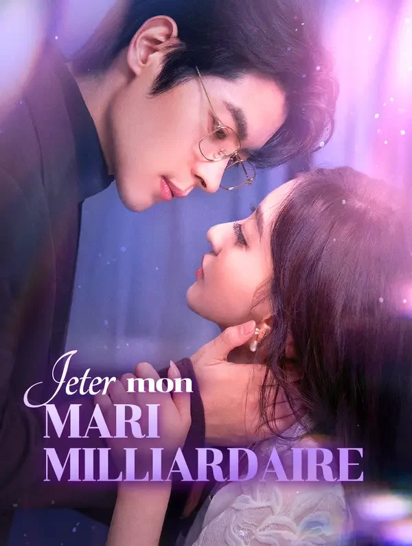 Jeter mon mari milliardaire(Doublé) poster