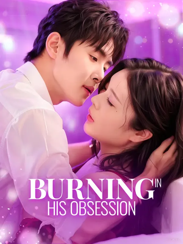 Burning in His Obsession poster