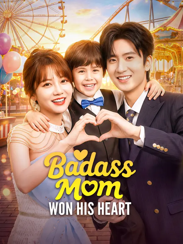 Badass Mom Won His Heart poster