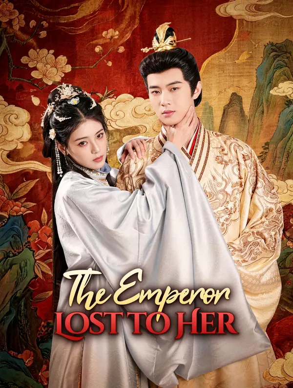 The Emperor Lost to Her poster