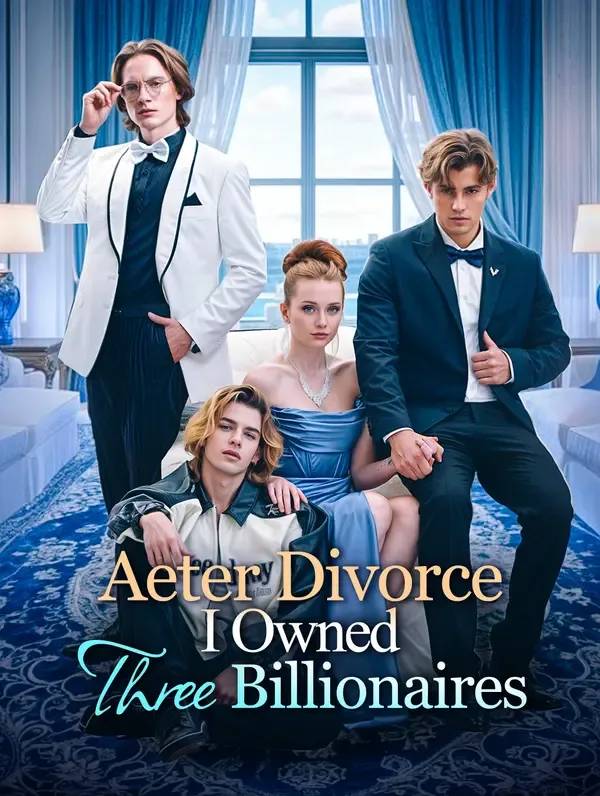 After Divorce, I Owned Three Billionaires cover