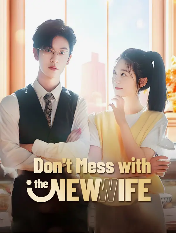Don't Mess with the New Wife poster