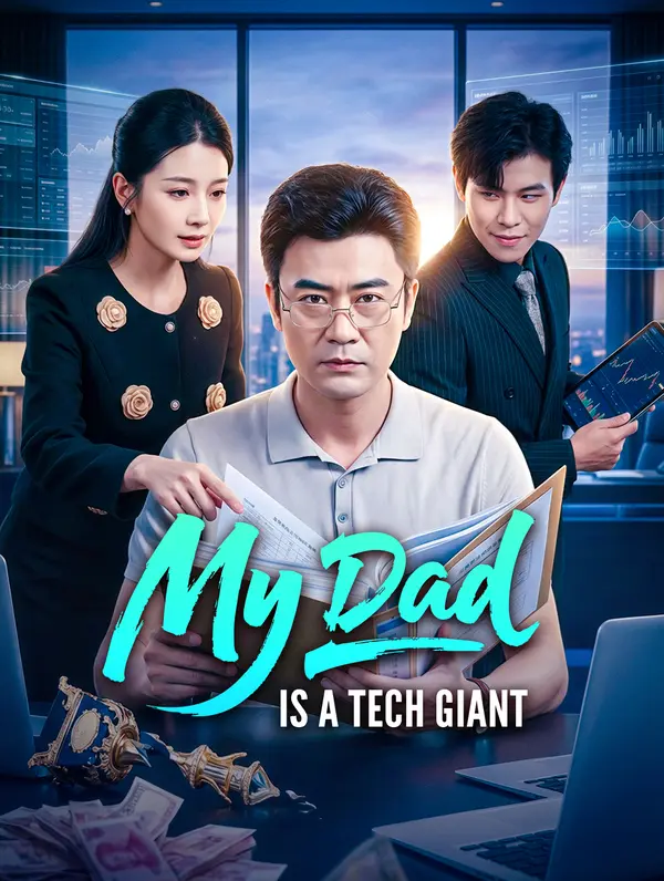 My Dad Is a Tech Giant poster