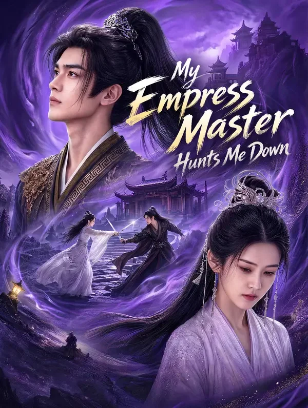 My Empress Master Hunts Me Down poster