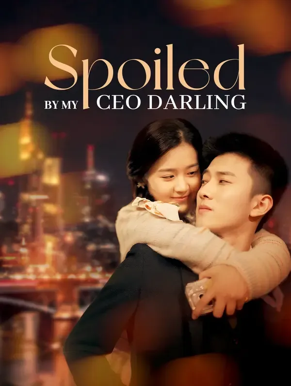 Spoiled by My CEO Darling poster