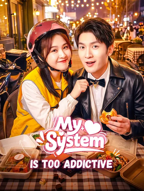 My System is Too Addictive poster