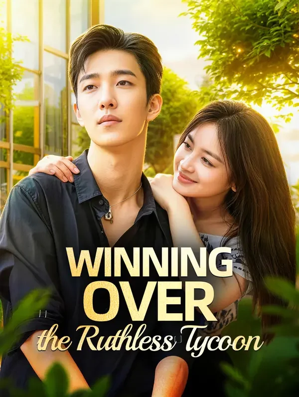 Winning Over the Ruthless Tycoon poster