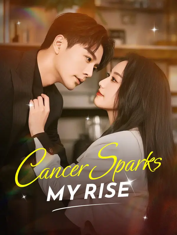 Cancer Sparks My Rise poster