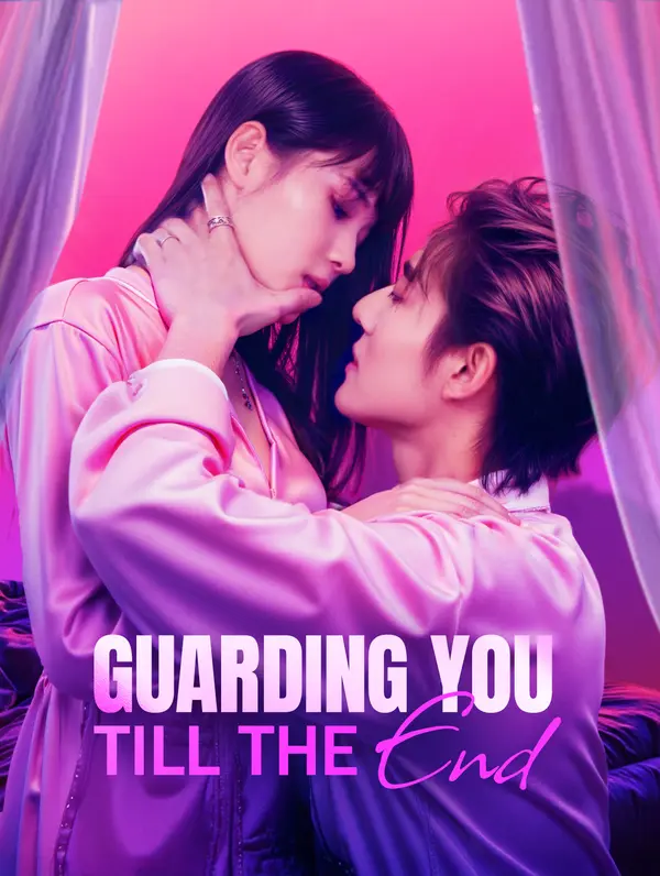 Guarding You Till the End poster