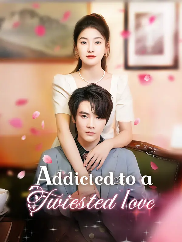 Addicted to a Twisted Love poster