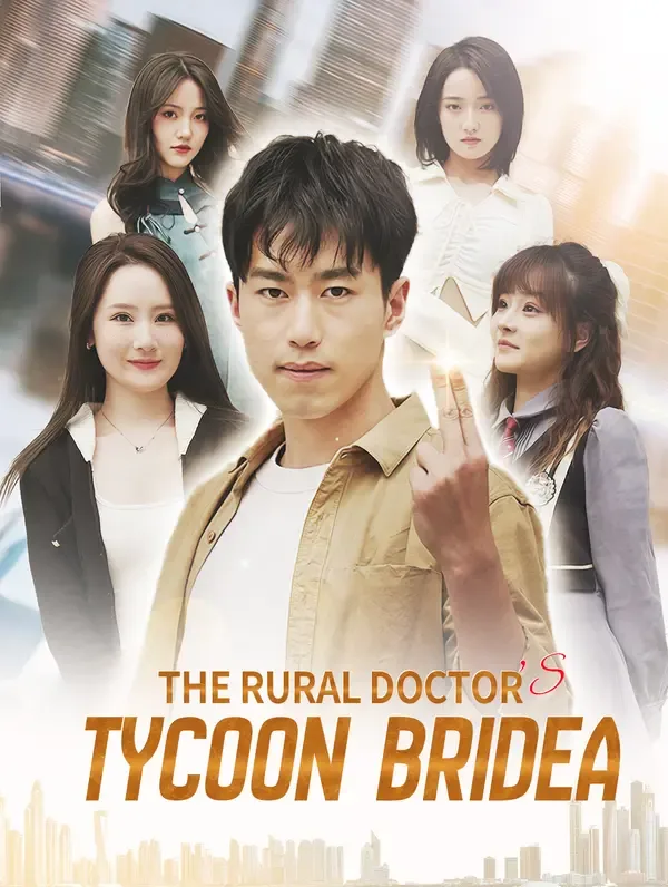 The Rural Doctor's Tycoon Bridea poster