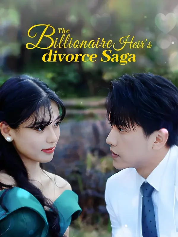 The Billionaire Heir's Divorce Saga poster