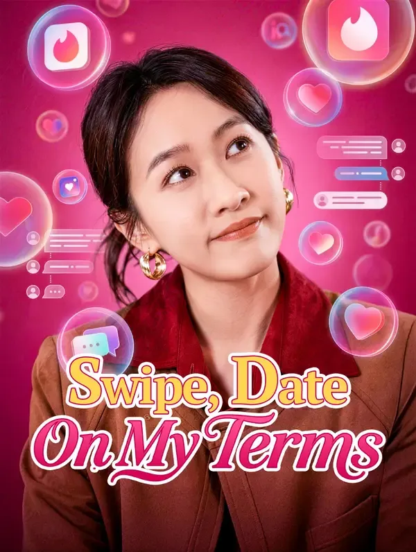 Swipe, Date, On My Terms poster