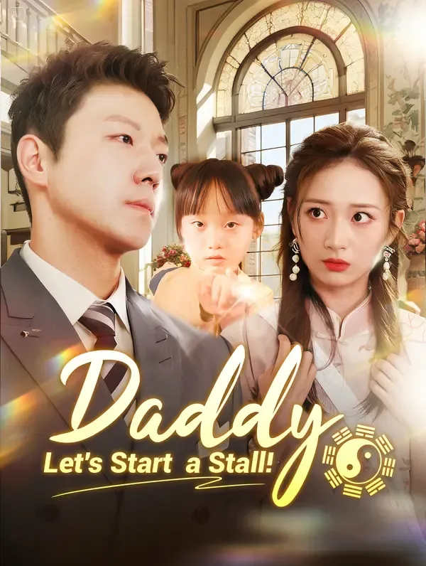 Daddy, Let's Start a Stall! poster