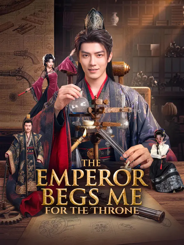 The Emperor Begs Me for the Throne poster