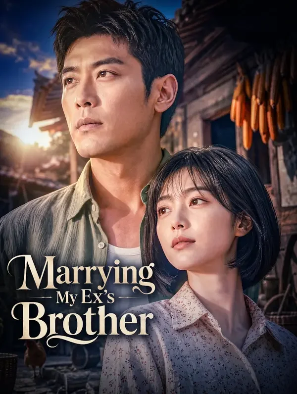 Marrying My Ex's Brother poster