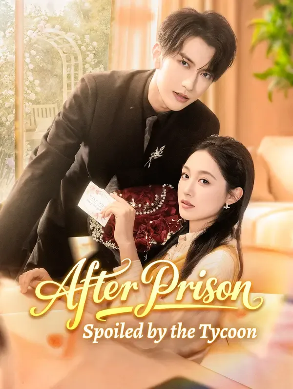 After Prison, Spoiled by the Tycoon poster