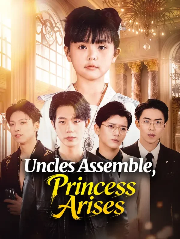 Uncles Assemble, Princess Arises poster