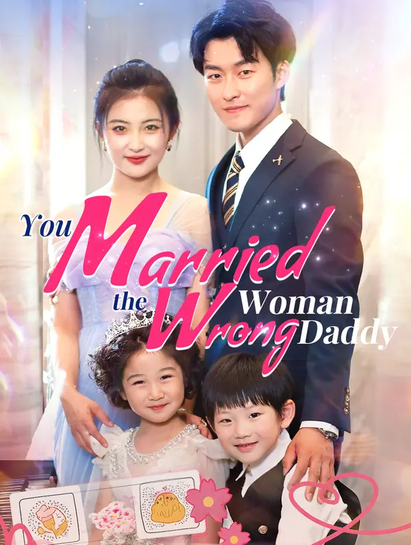 You Married the Wrong Woman, Daddy poster