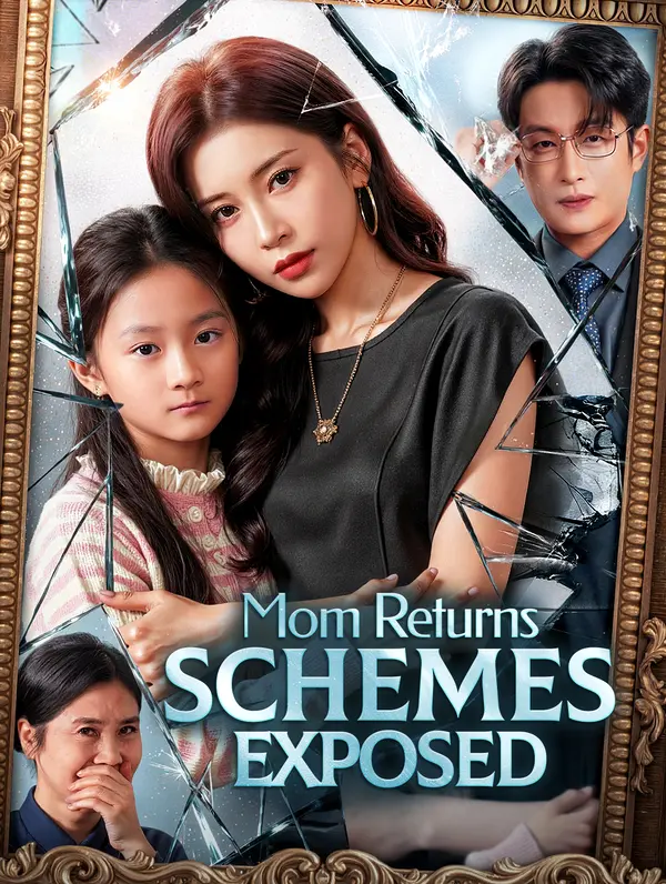 Mom Returns, Schemes Exposed poster