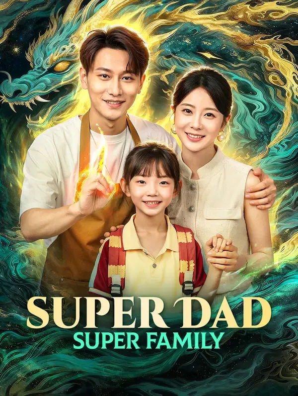 Super Dad, Super Family poster