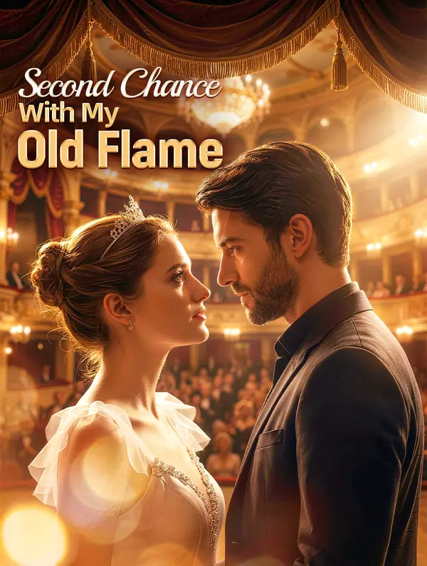 Second Chance With My Old Flame poster