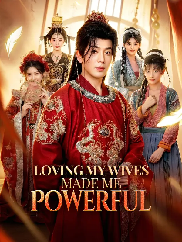 Loving My Wives Made Me Powerful poster