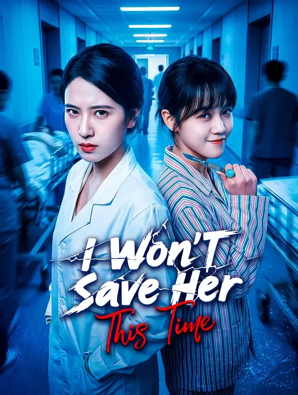 I Won't Save Her This Time poster