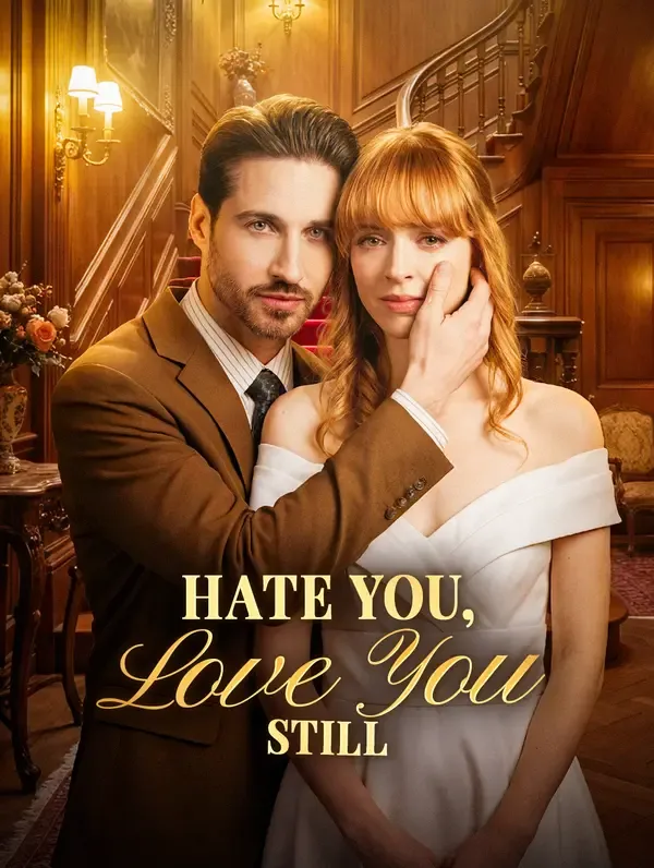Hate You, Love You Still poster