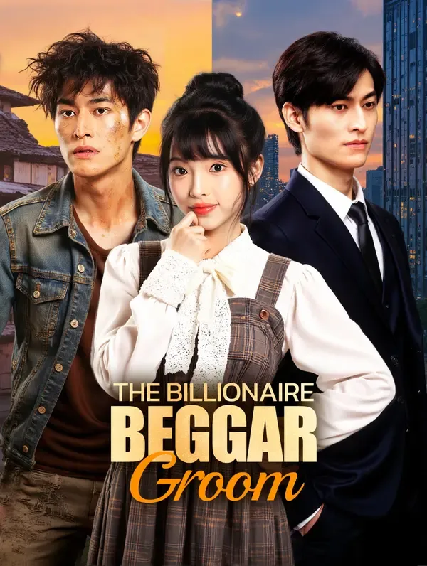 The Billionaire Beggar Groom poster