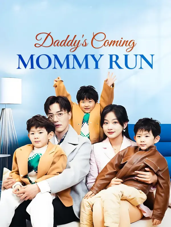 Daddy's Coming, Mommy Run poster