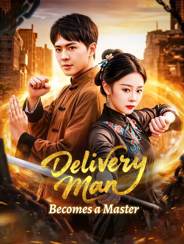 Delivery Man Becomes a Master poster