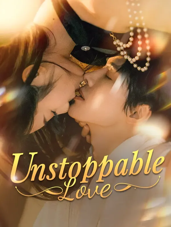 Unstoppable Love poster