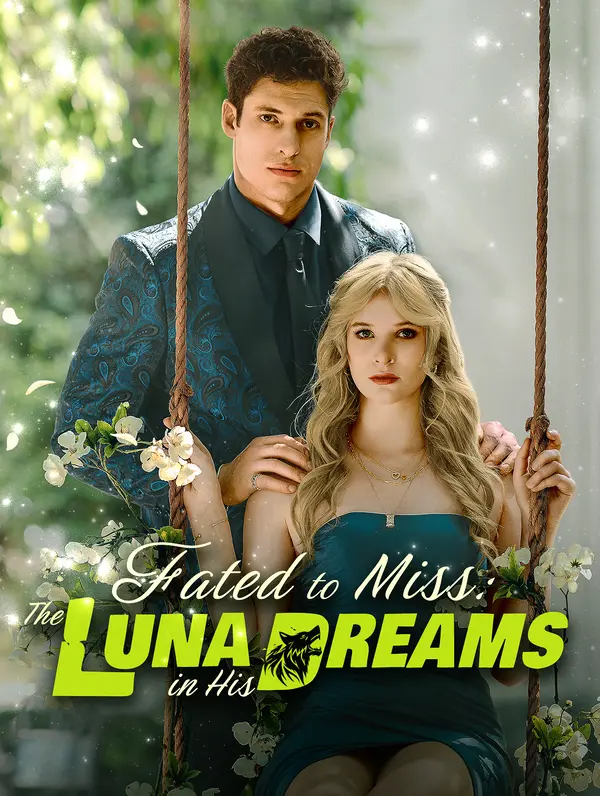 Fated to Miss: The Luna in His Dreams poster