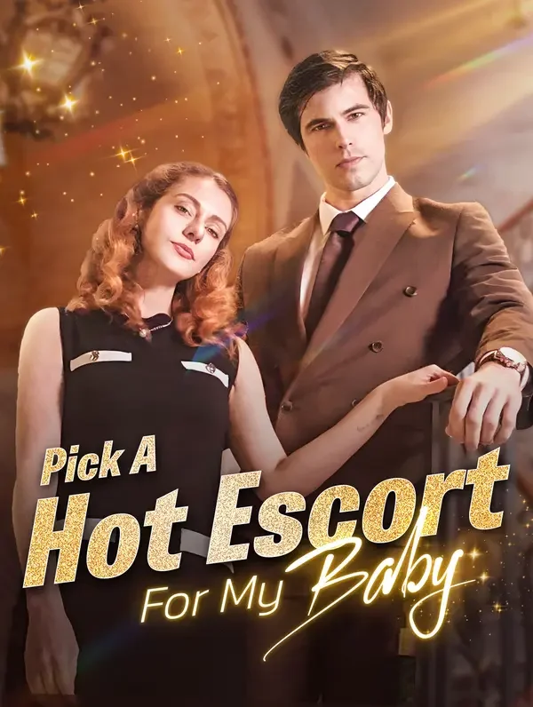 Pick A Hot Escort For My Baby poster