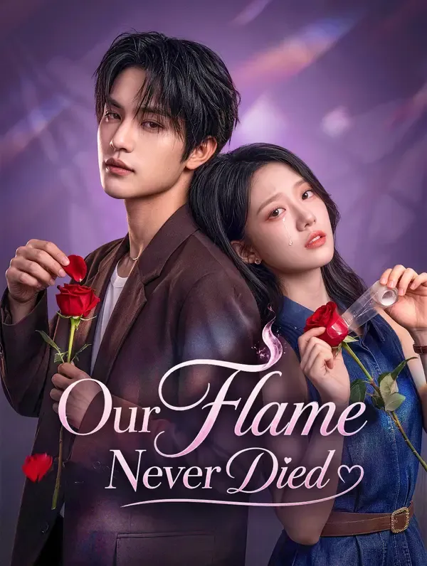 Our Flame Never Died poster