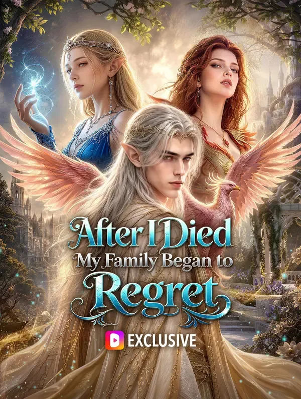 After I Died, My Family Began to Regret poster