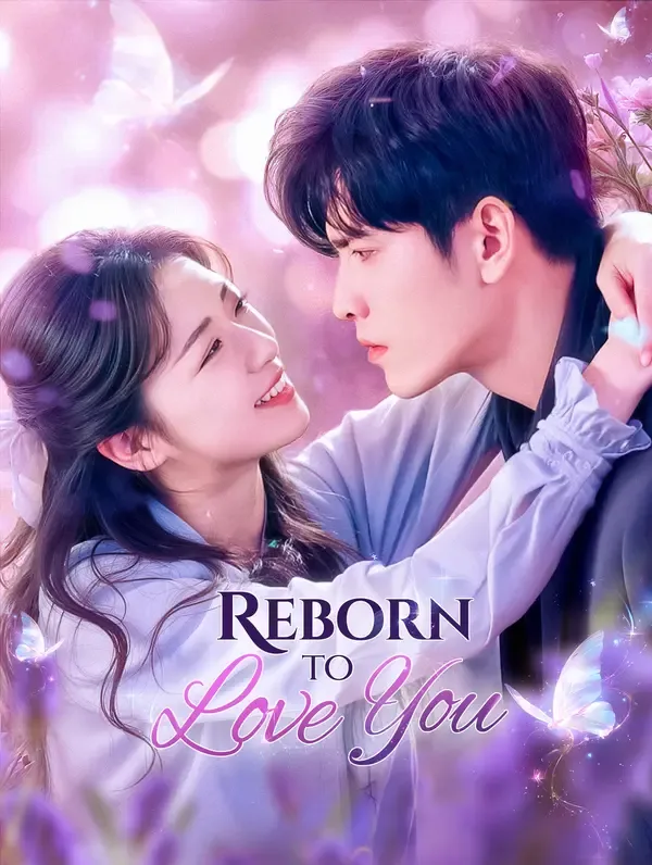 Reborn to Love You poster