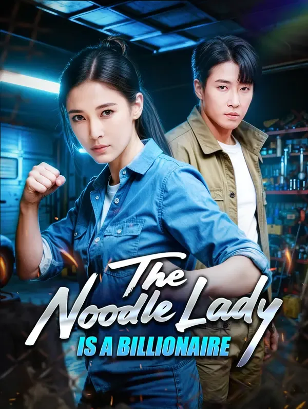 The Noodle Lady Is a Billionaire poster